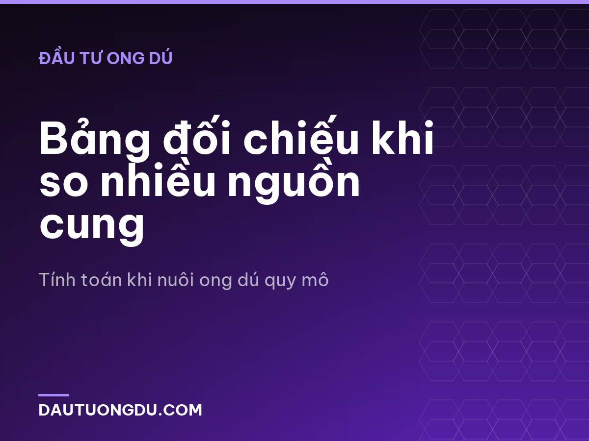 Bảng đối chiếu khi so nhiều nguồn cung